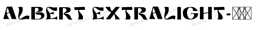 Albert Extralight字体转换